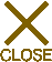 close